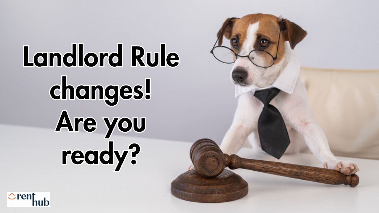 Biggest Landlord Rule changes in years – Are you ready - Auckland property management