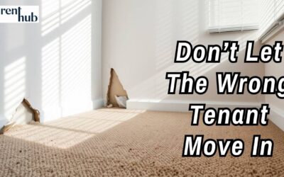 The Wrong Tenant Can Cost You Thousands
